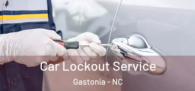 Car Lockout Service Gastonia - NC