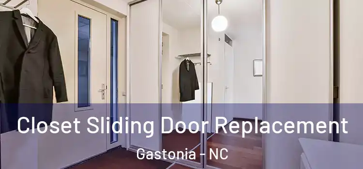 Closet Sliding Door Replacement Gastonia - NC