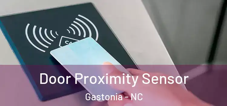 Door Proximity Sensor Gastonia - NC