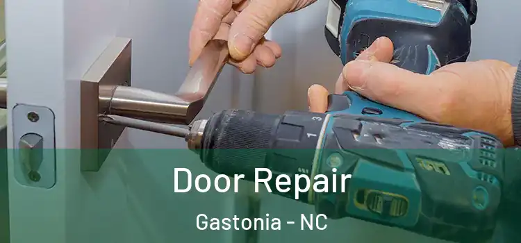 Door Repair Gastonia - NC