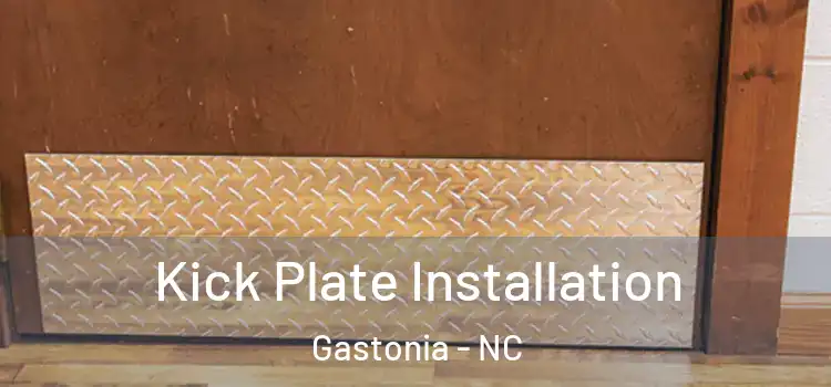Kick Plate Installation Gastonia - NC