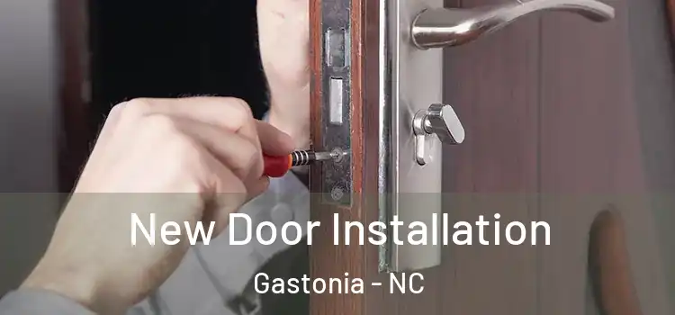 New Door Installation Gastonia - NC