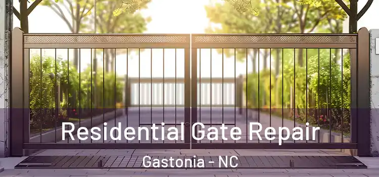 Residential Gate Repair Gastonia - NC