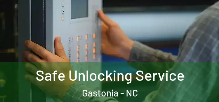 Safe Unlocking Service Gastonia - NC