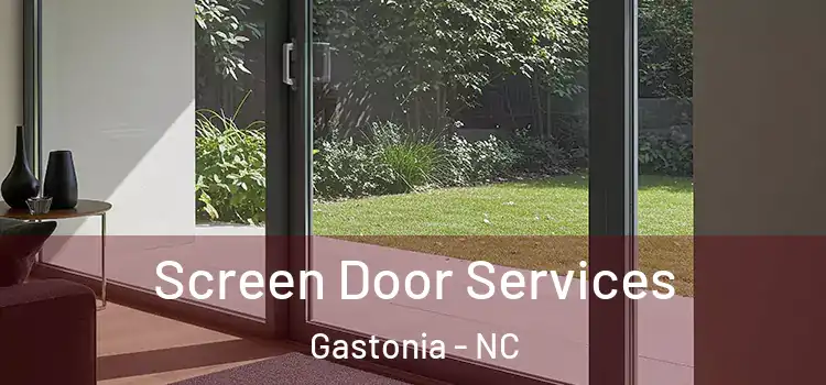  Screen Door Services Gastonia - NC